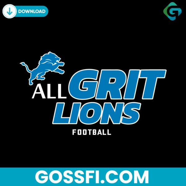 all-grit-lions-football-svg-digital-download
