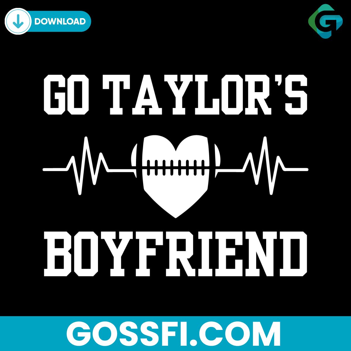 go-taylors-boyfriend-heartbeat-svg-digital-download