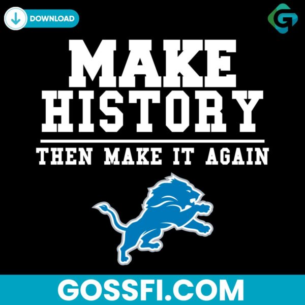 detroit-lions-make-history-then-make-it-again-svg