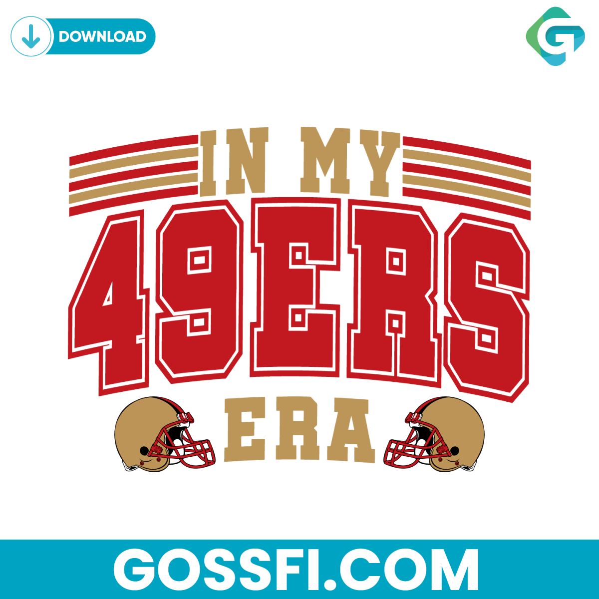 in-my-49ers-era-helmet-football-svg-digital-download