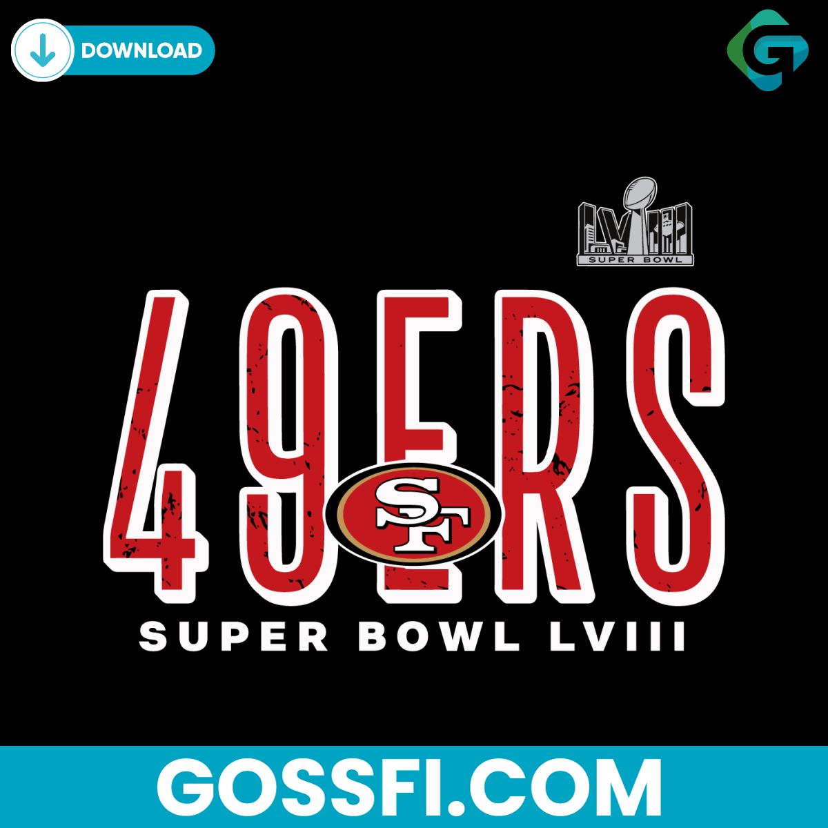 49ers-football-super-bowl-lviii-svg-digital-download