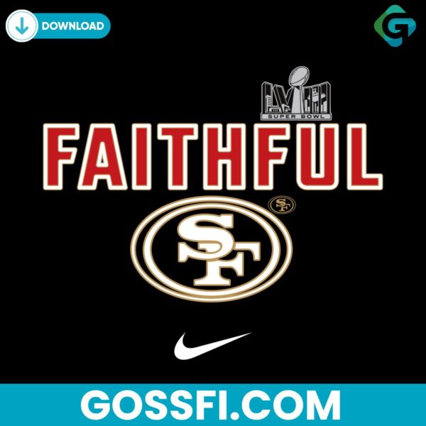 faithful-san-francisco-49ers-super-bowl-svg-digital-download