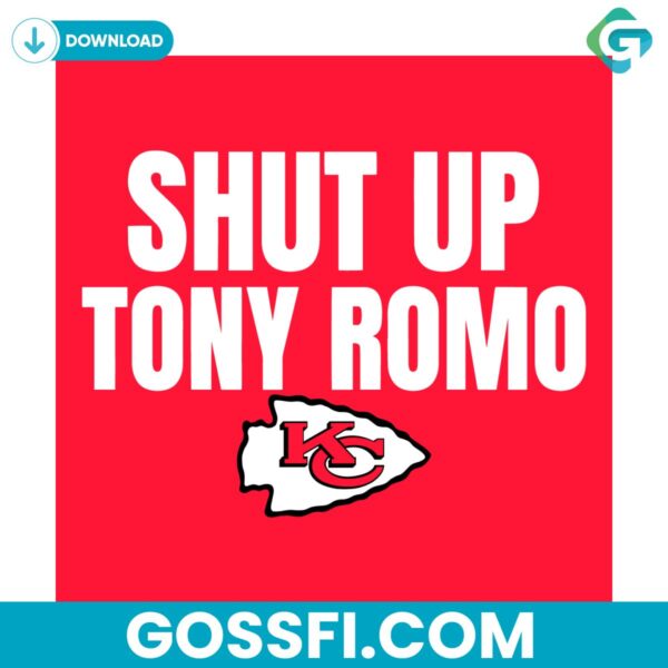 kansas-city-chiefs-shut-up-tony-romo-svg-digital-download