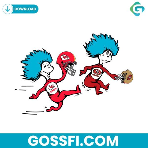 funny-dr-seuss-kansas-city-chiefs-kick-san-francisco-49ers-svg