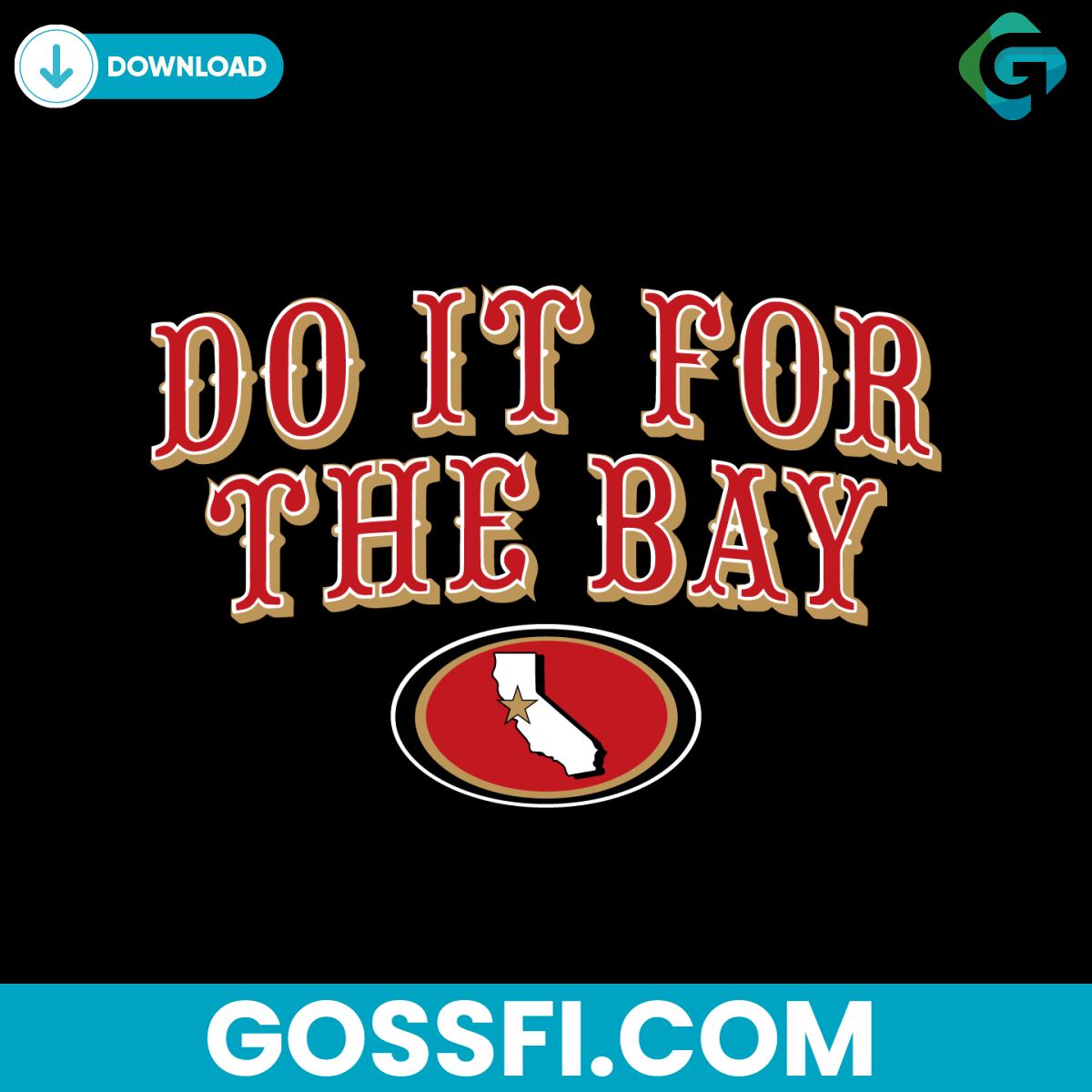 do-it-for-the-bay-san-francisco-49ers-football-svg