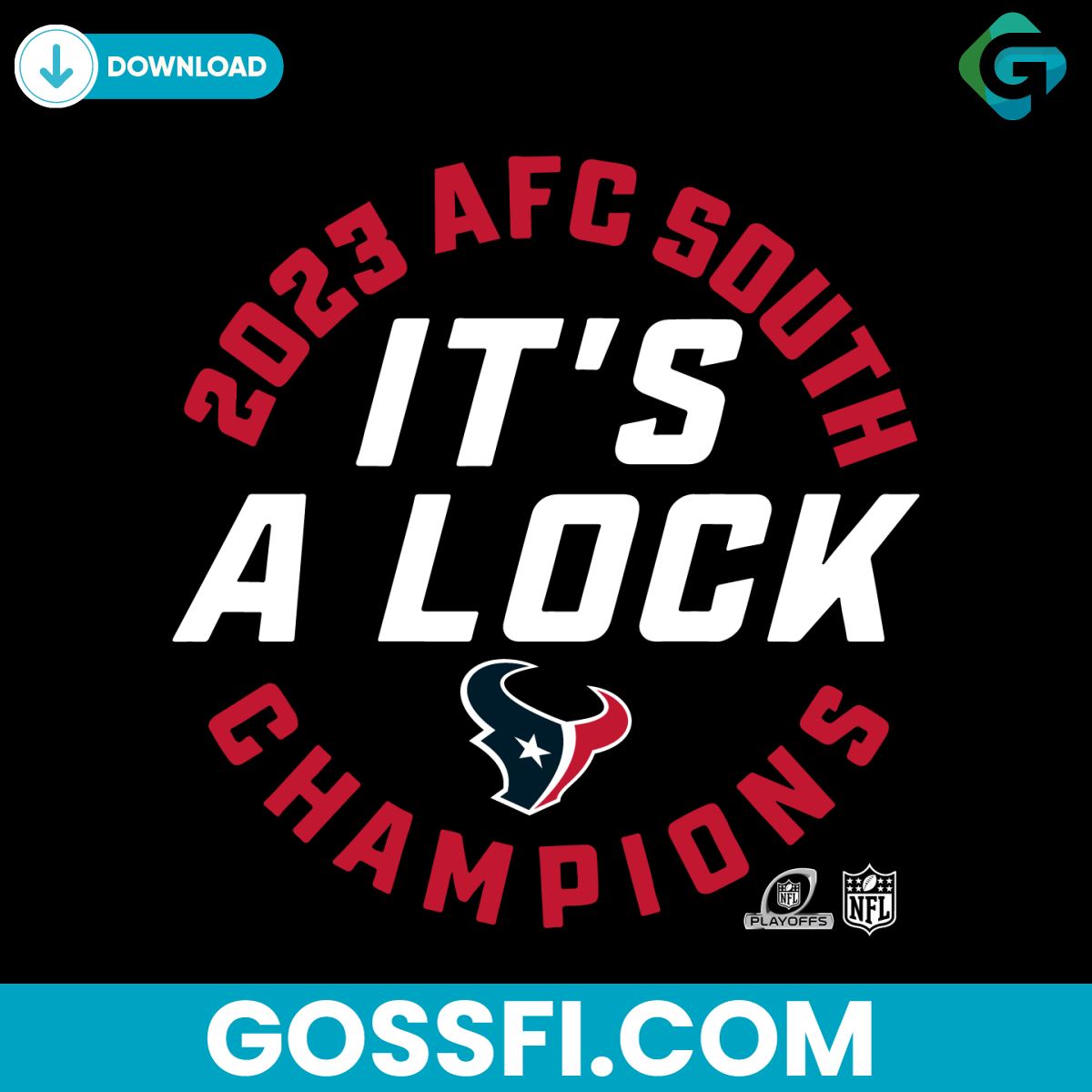 its-a-lock-2023-afc-south-champions-houston-texans-svg