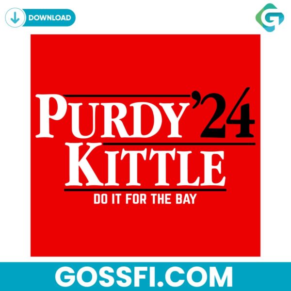 purdy-kittle-24-do-it-for-the-bay-svg-digital-download