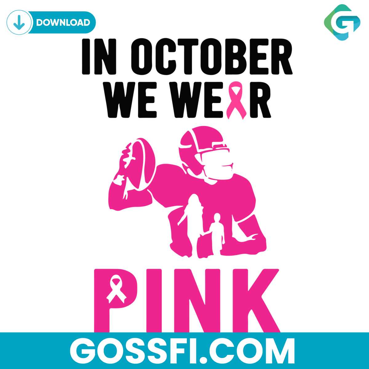 in-october-we-wear-pink-svg-digital-download