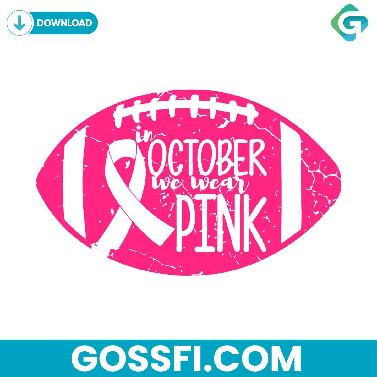 in-october-we-wear-pink-football-svg-digital-download