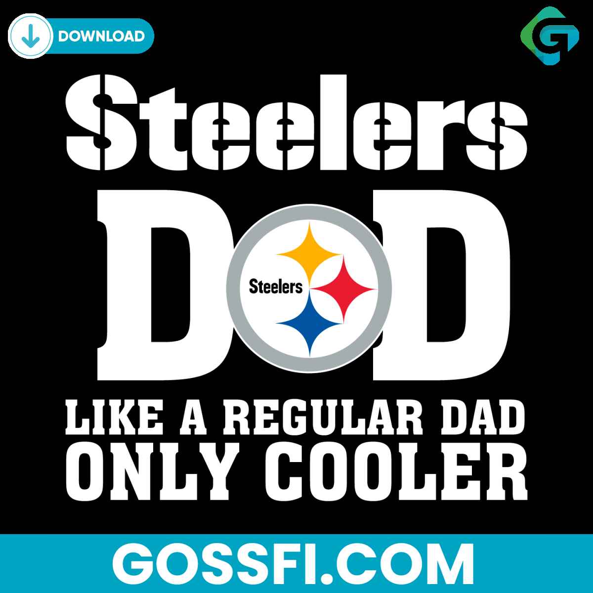 pittsburgh-steelers-dad-like-a-regular-dad-only-cooler-svg