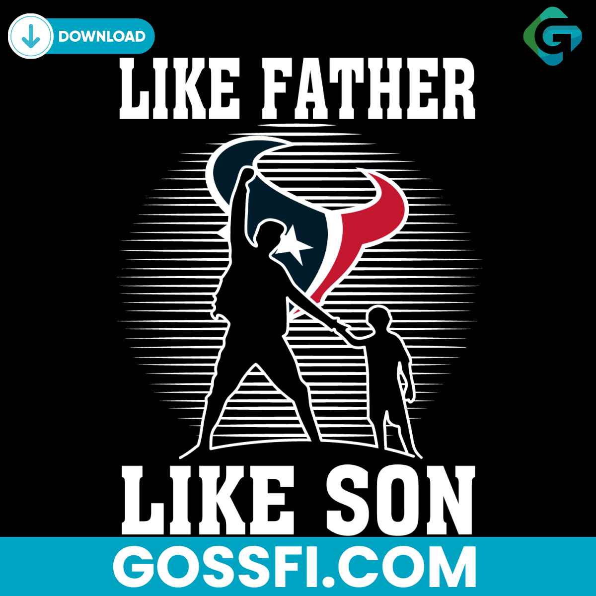 like-father-like-son-houston-texans-svg