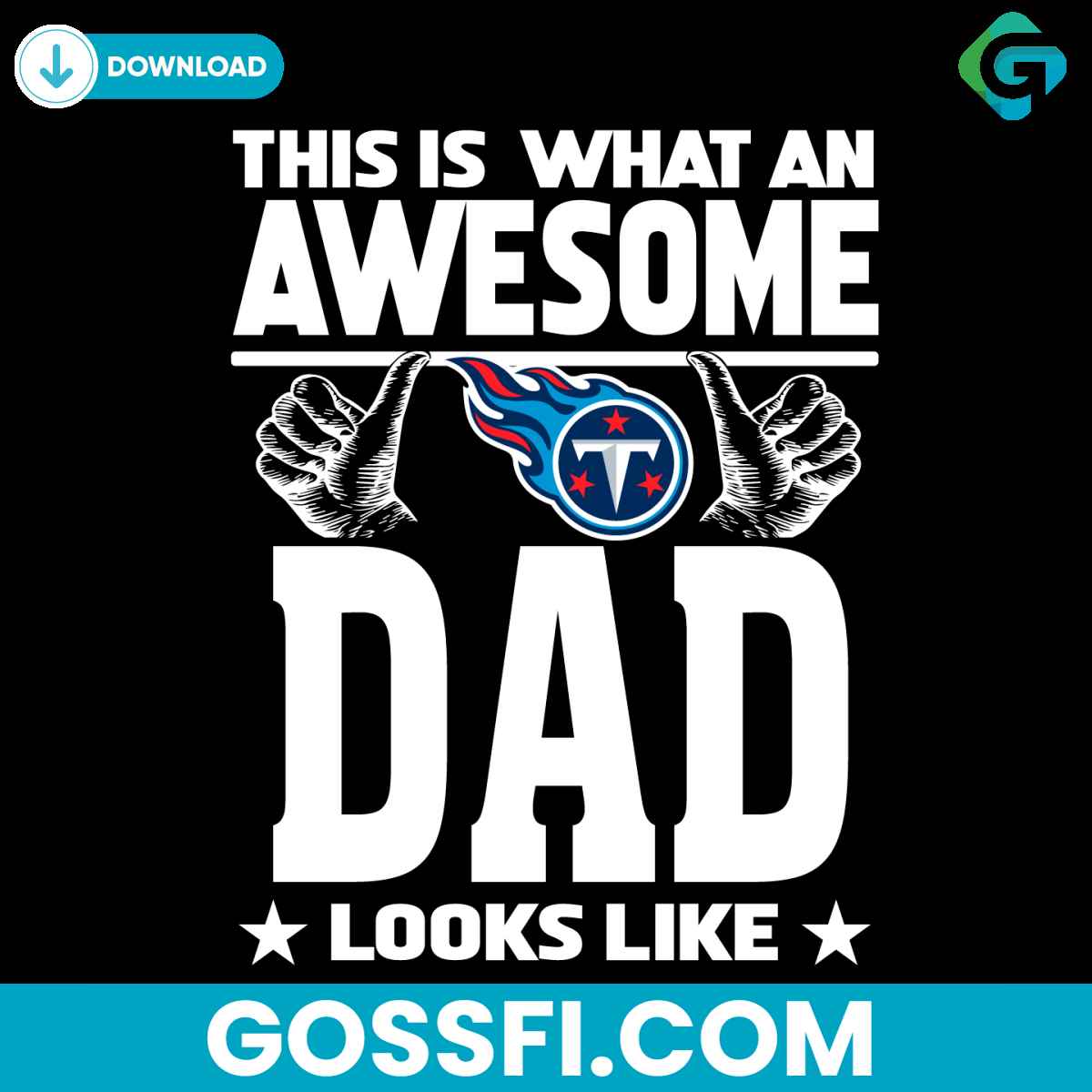 this-is-what-an-awesome-tennessee-titans-dad-looks-like-svg