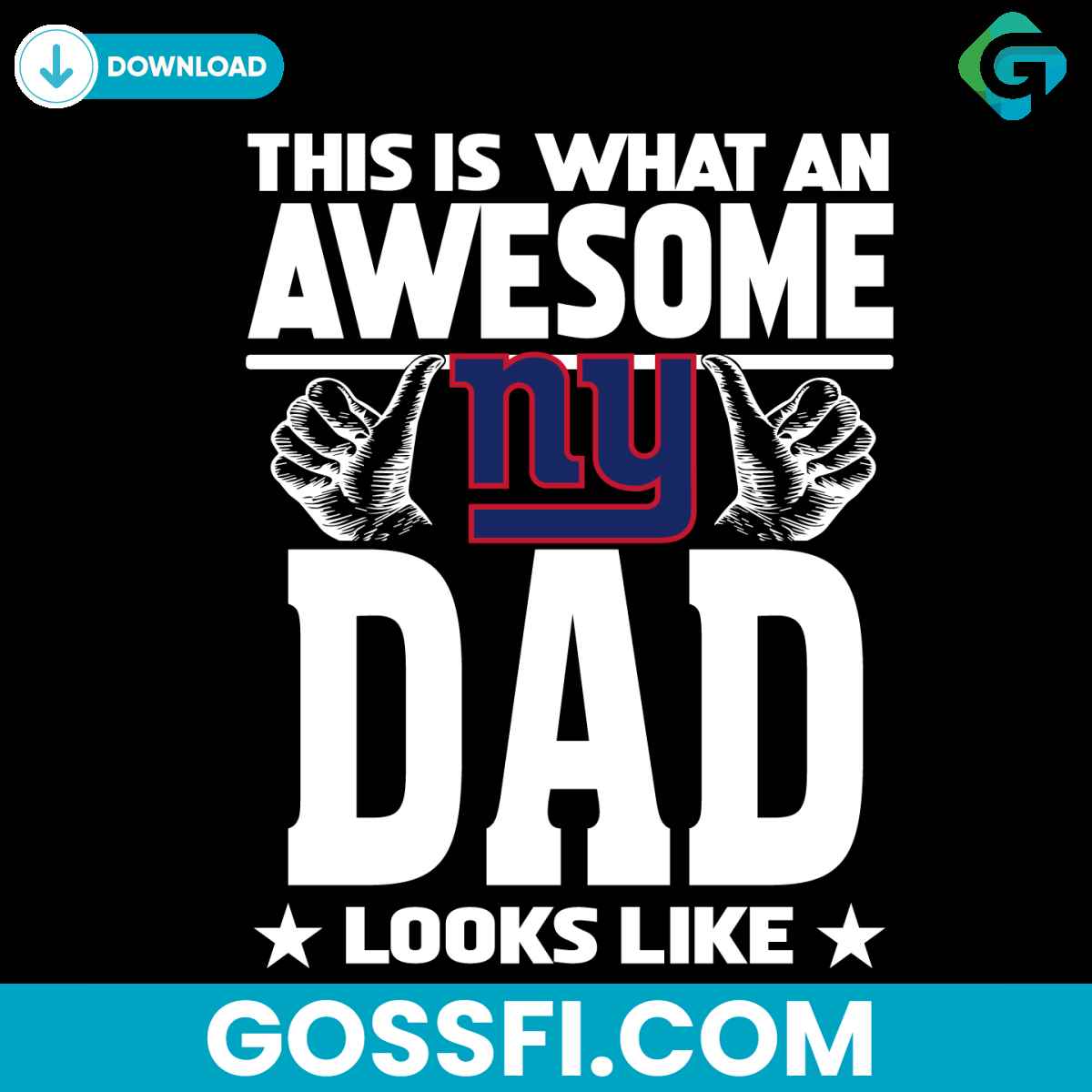 this-is-what-an-awesome-new-york-giants-dad-looks-like-svg