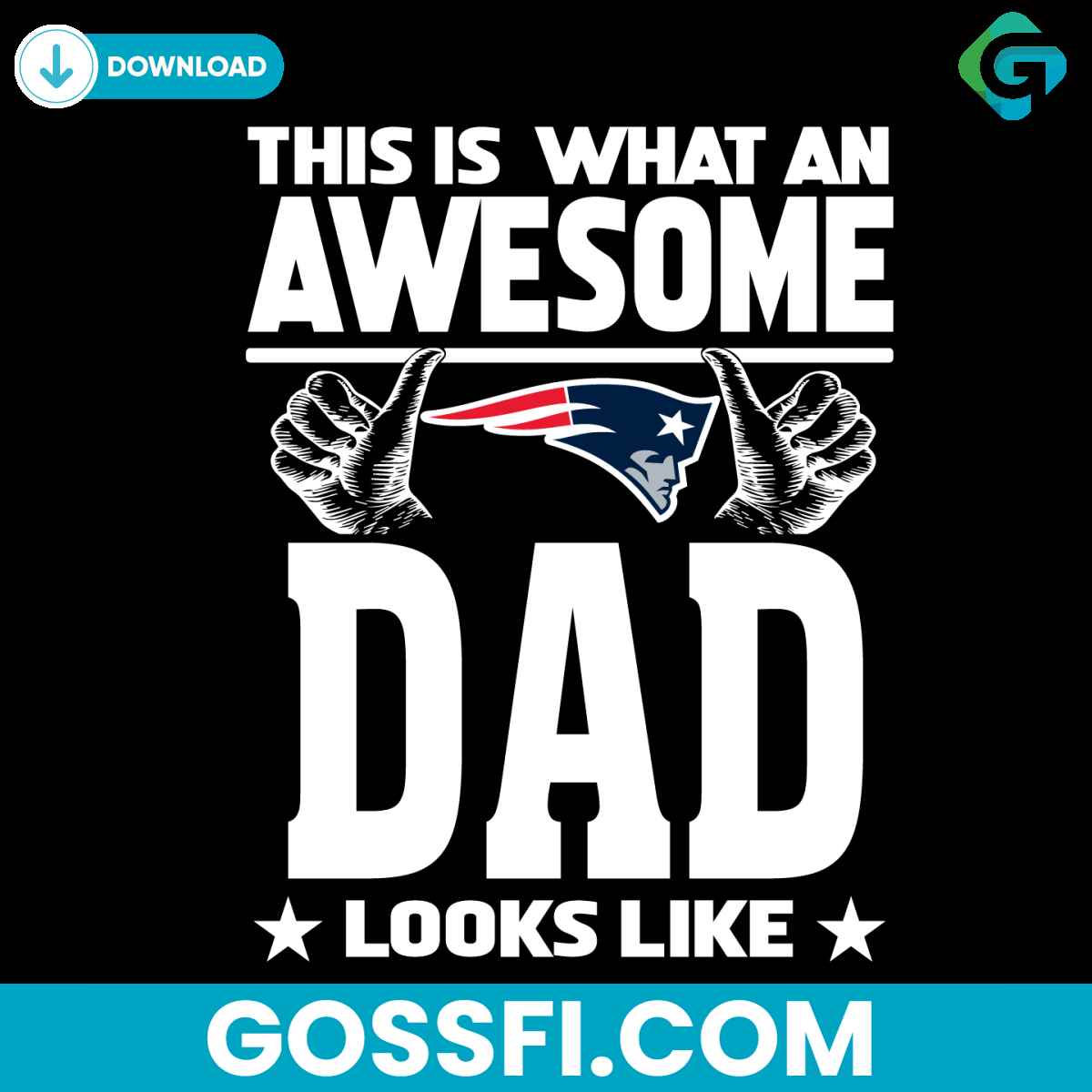 this-is-what-an-awesome-new-england-patriots-dad-looks-like-svg