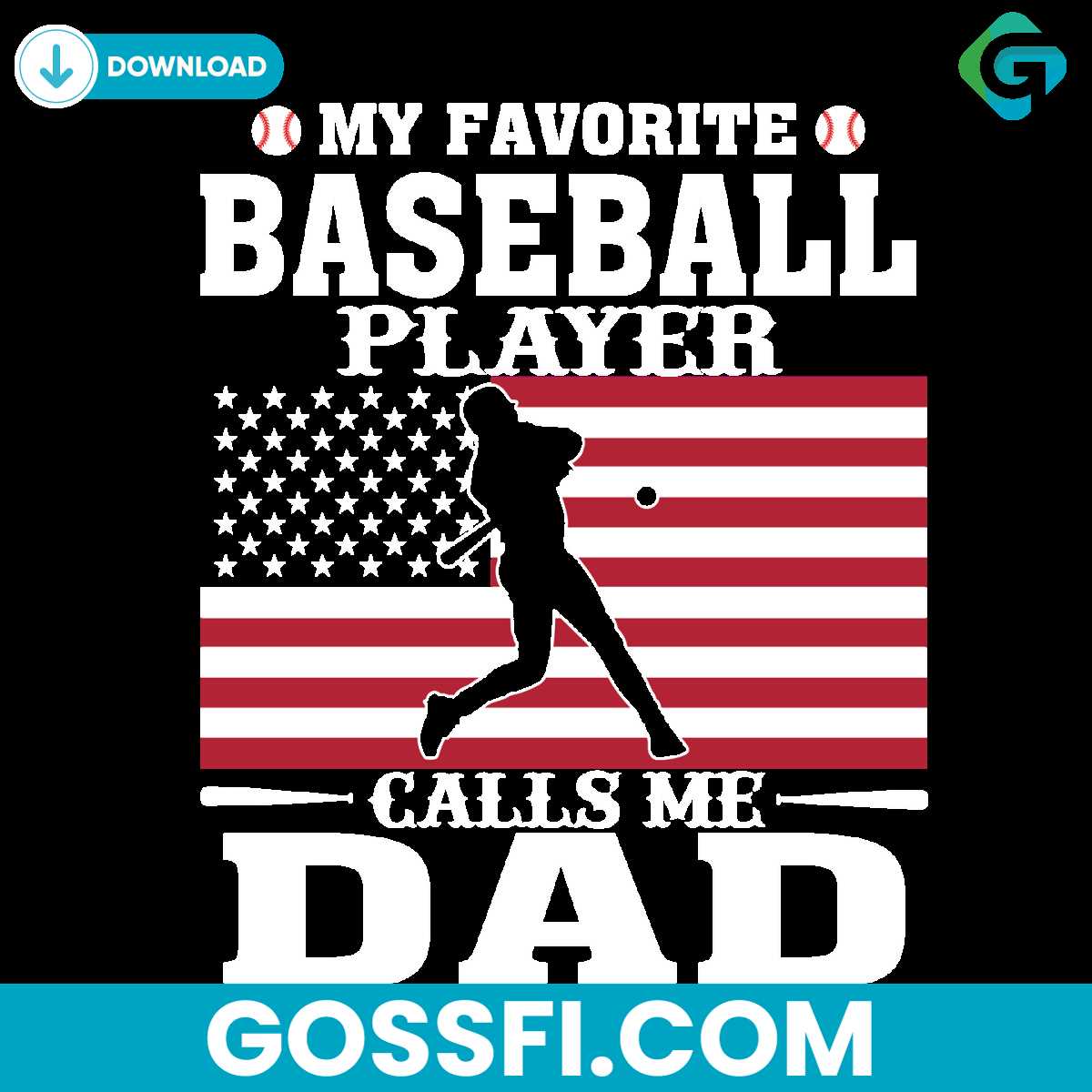 my-favorite-baseball-player-calls-me-dad-svg