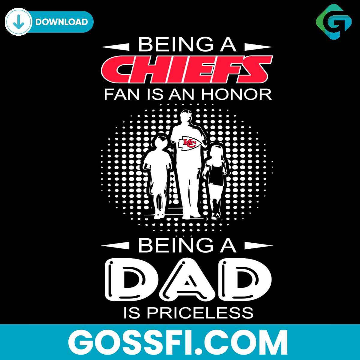 being-a-chiefs-fan-is-an-honor-being-a-dad-is-priceless-svg