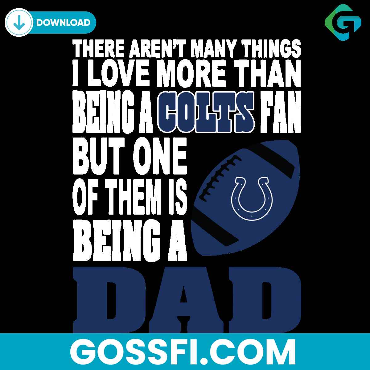 there-arent-many-things-i-love-more-than-being-a-colts-fan-svg