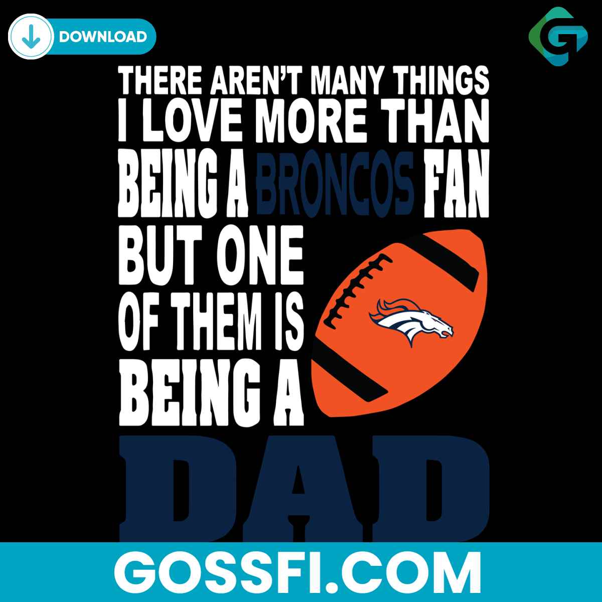 there-arent-many-things-i-love-more-than-being-a-broncos-fan-svg