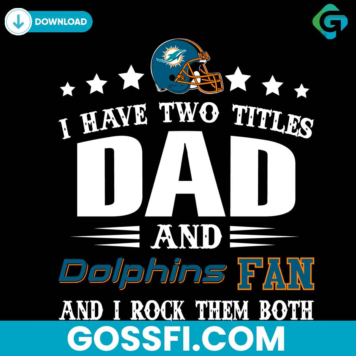 i-have-two-titles-dad-and-dolphins-fan-svg