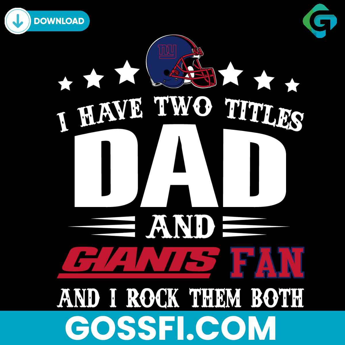 i-have-two-titles-dad-and-giants-fan-svg