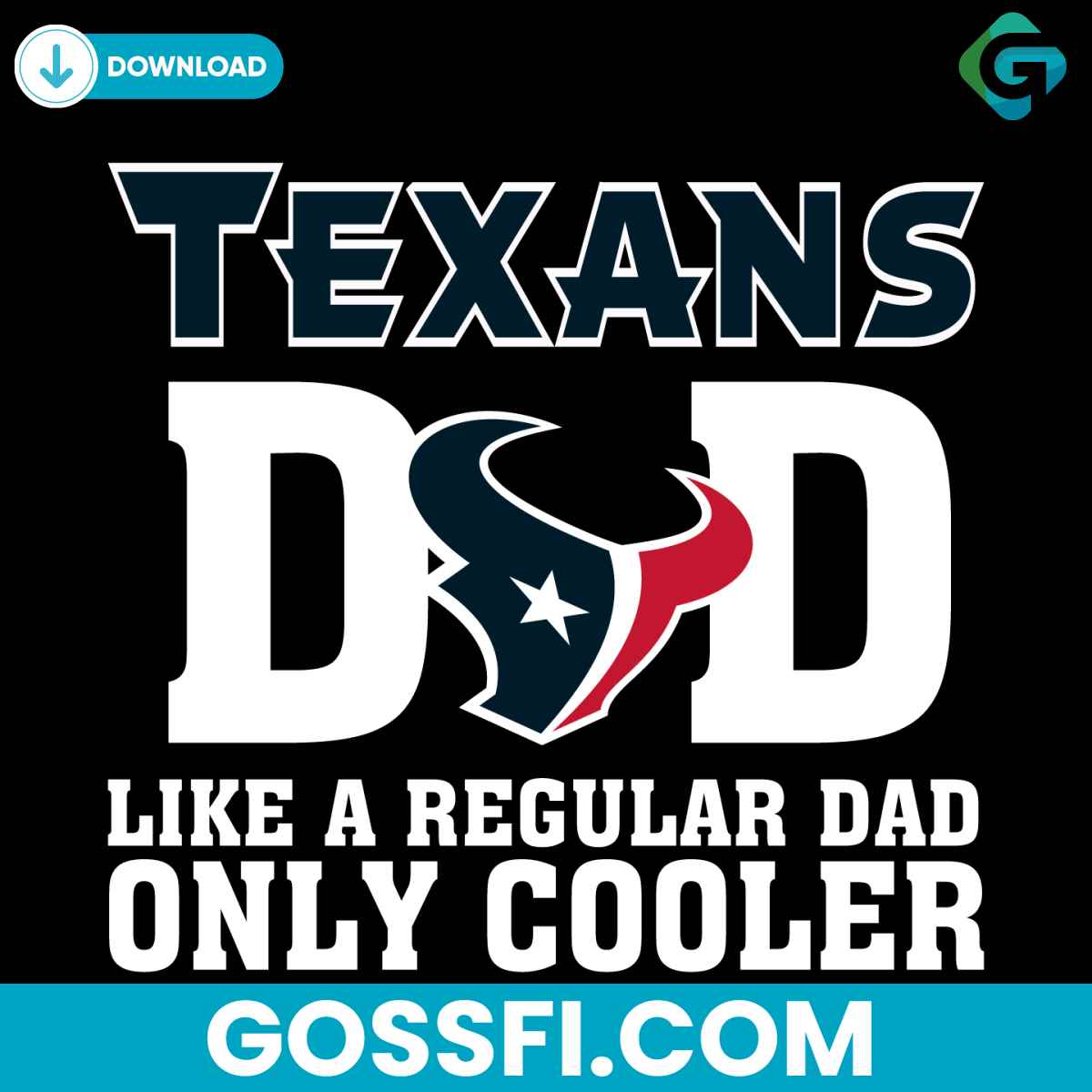 houston-texans-dad-like-a-regular-dad-only-cooler-svg