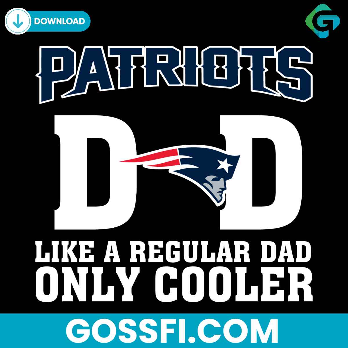 new-england-patriots-dad-like-a-regular-dad-only-cooler-svg