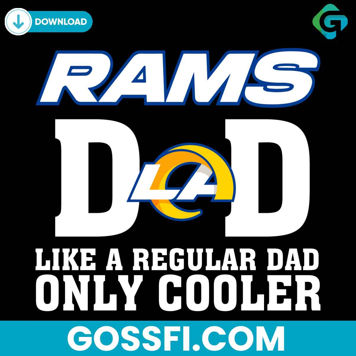 los-angeles-rams-dad-like-a-regular-dad-only-cooler-svg