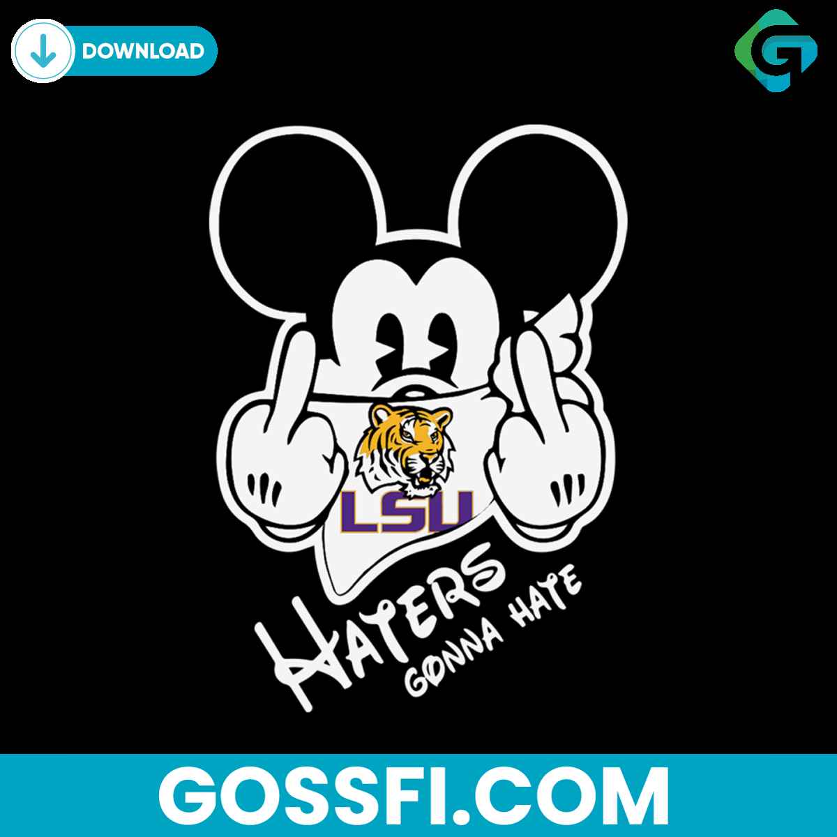 mickey-haters-gonna-hate-lsu-svg