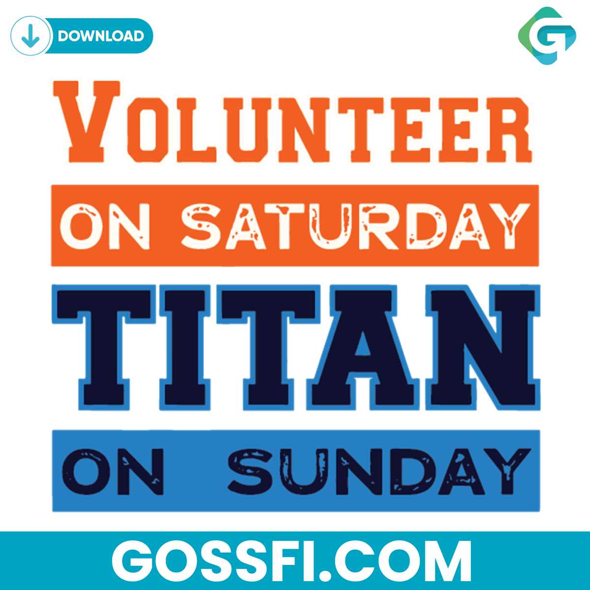 volunteer-on-saturday-titan-on-sunday-svg