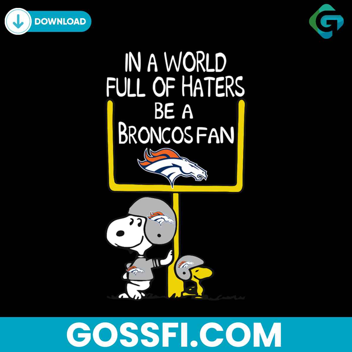 in-a-world-full-of-haters-be-a-broncos-fan-svg