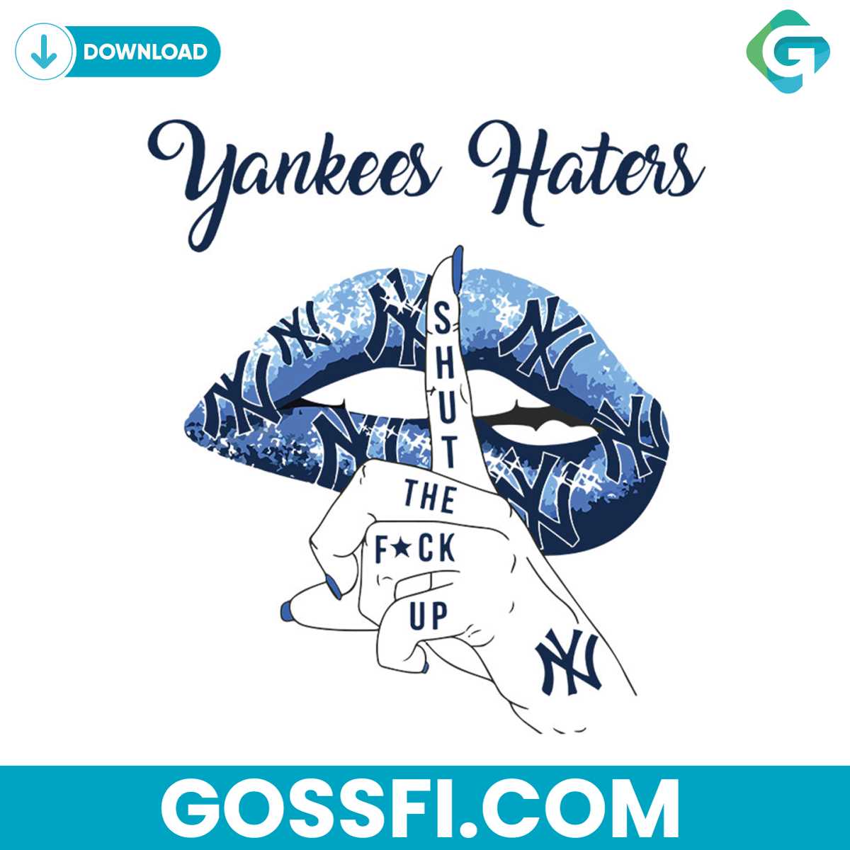 yankees-haters-shut-the-fuck-up-svg-digital-download