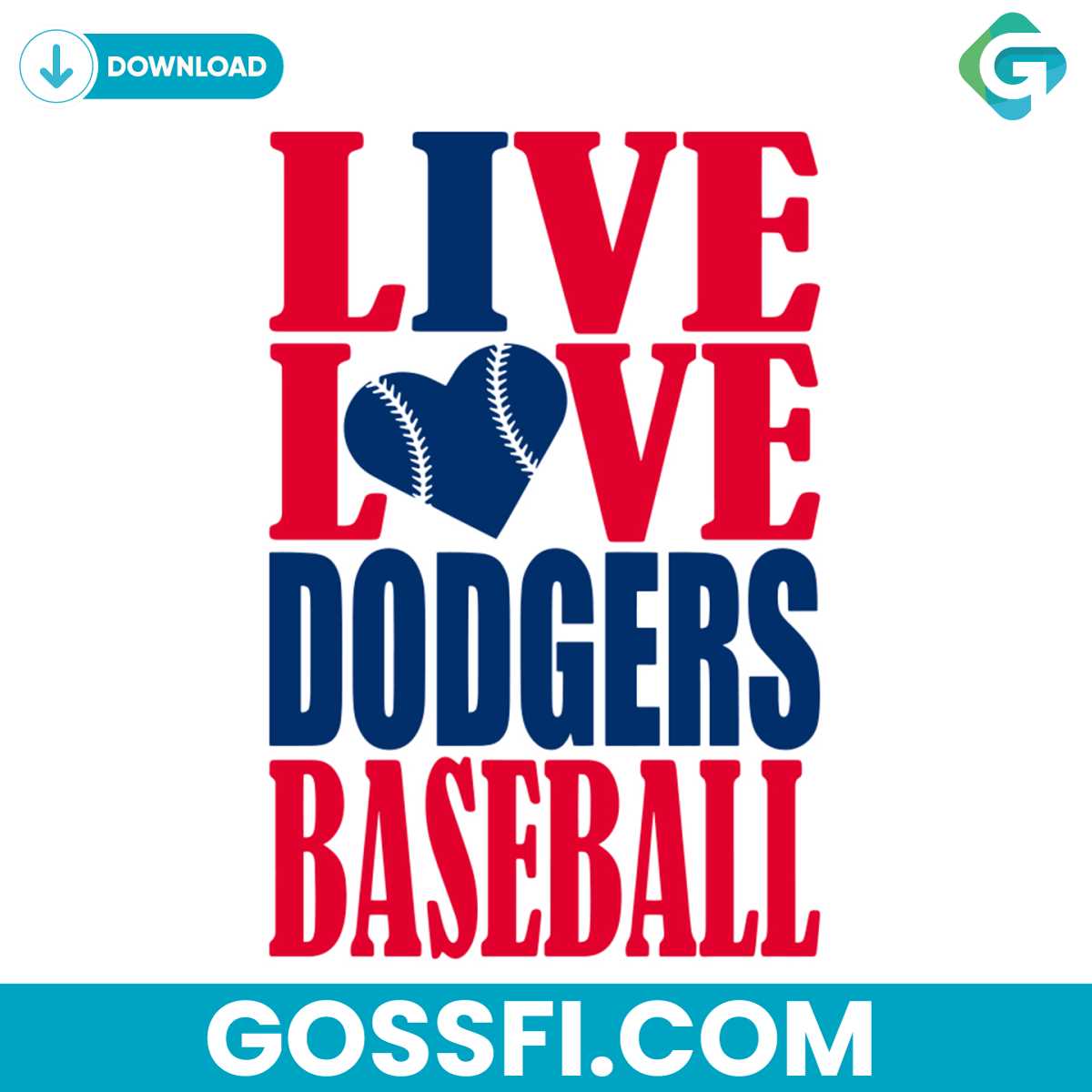live-love-dodgers-baseball-svg-digital-download