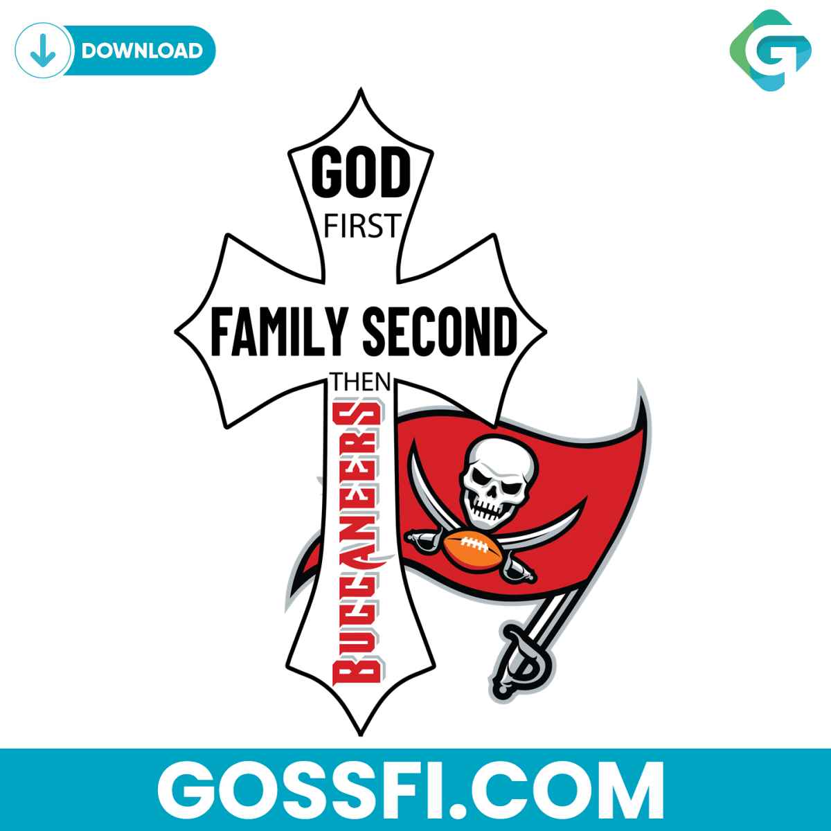 god-first-family-second-then-buccaneers-svg