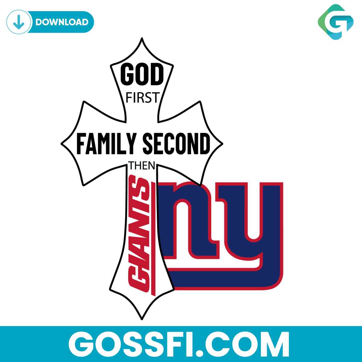 god-first-family-second-then-giants-svg