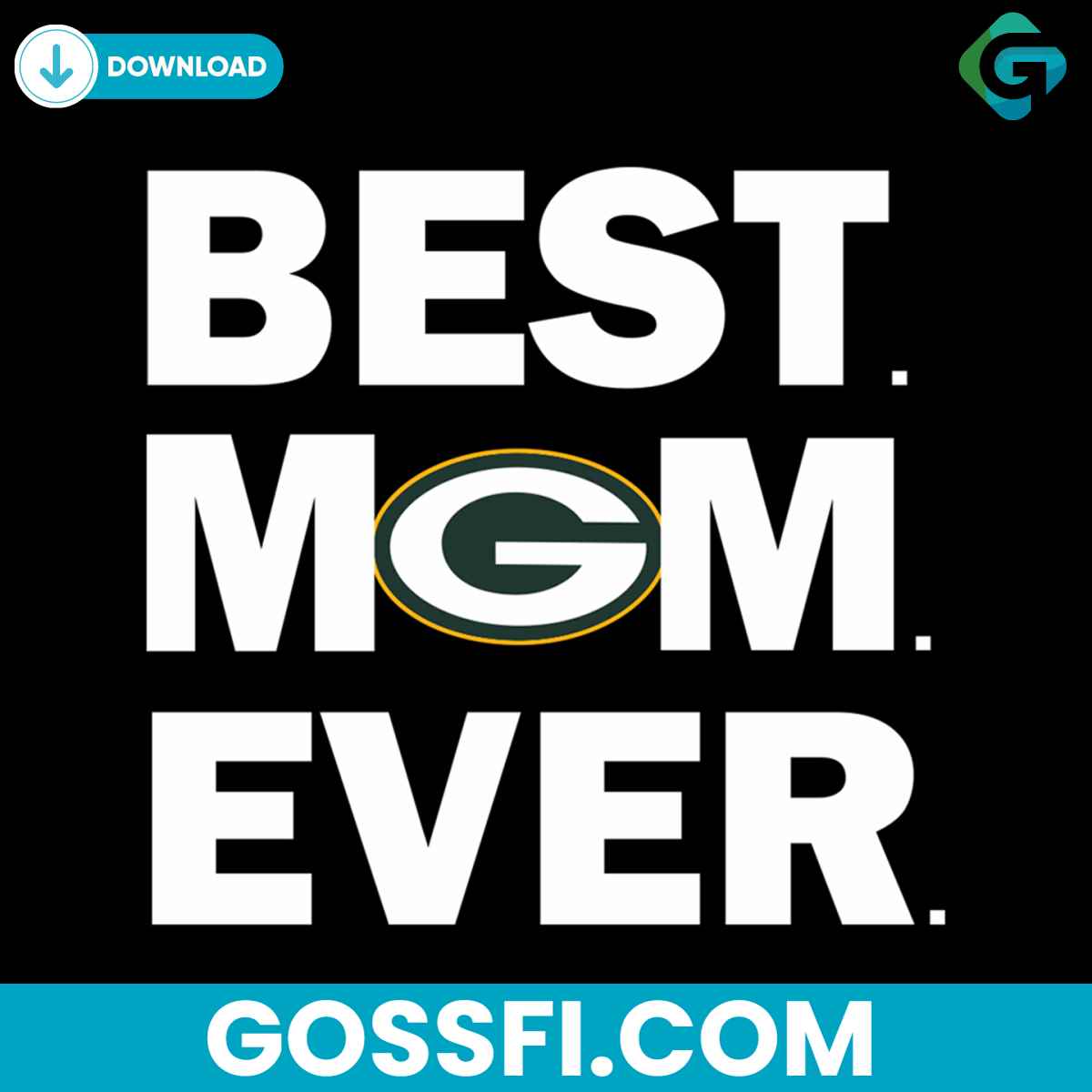 best-mom-ever-green-bay-packers-svg-digital-download
