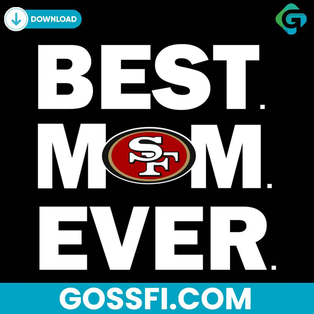 best-mom-ever-san-francisco-49ers-svg-digital-download