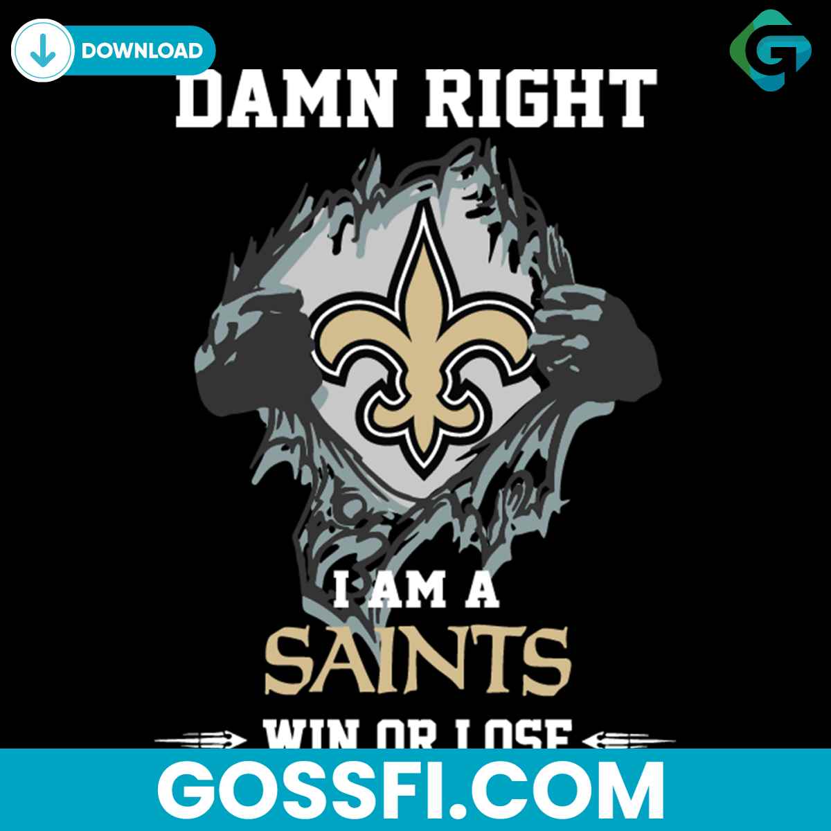 damn-right-i-am-a-saints-win-or-lose-svg