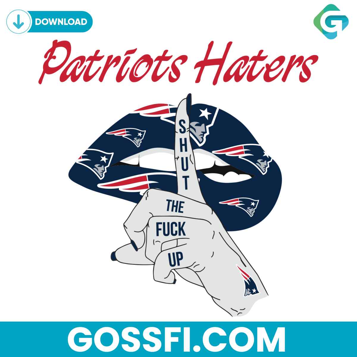 patriots-haters-shut-the-fuck-up-svg