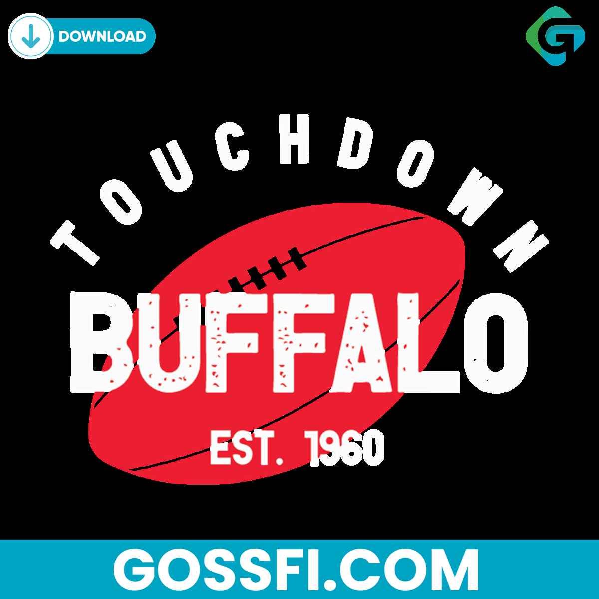 touchdown-buffalo-est-1960-svg-digital-download