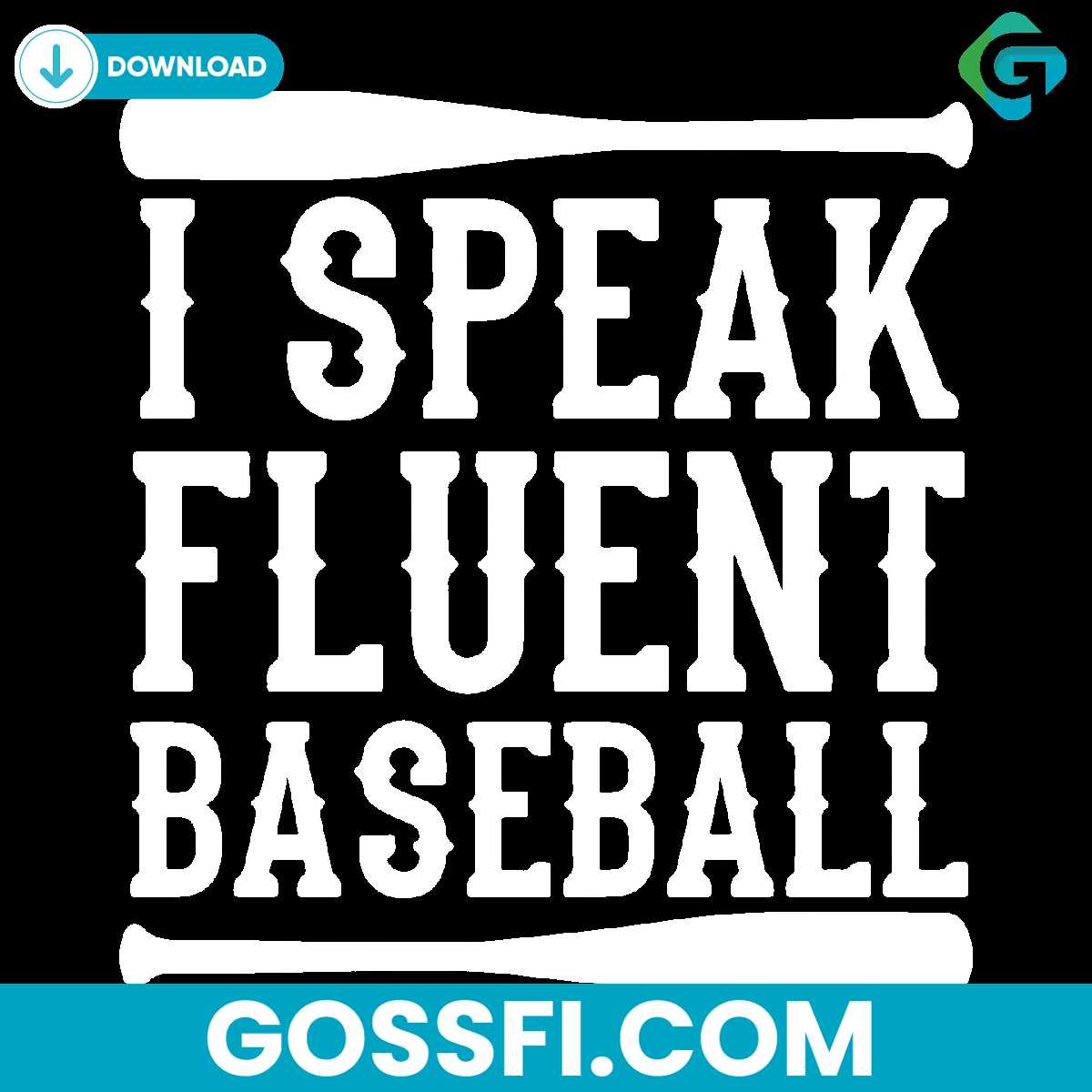 i-speak-fluent-baseball-svg-digital-download