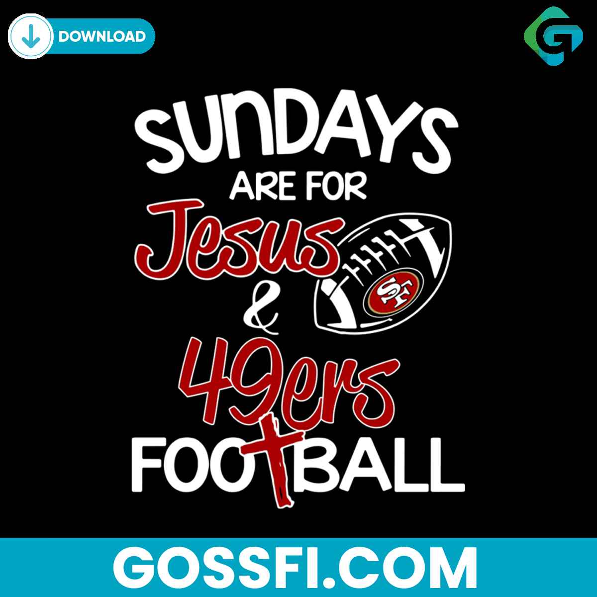 sundays-are-for-jeus-49ers-football-svg