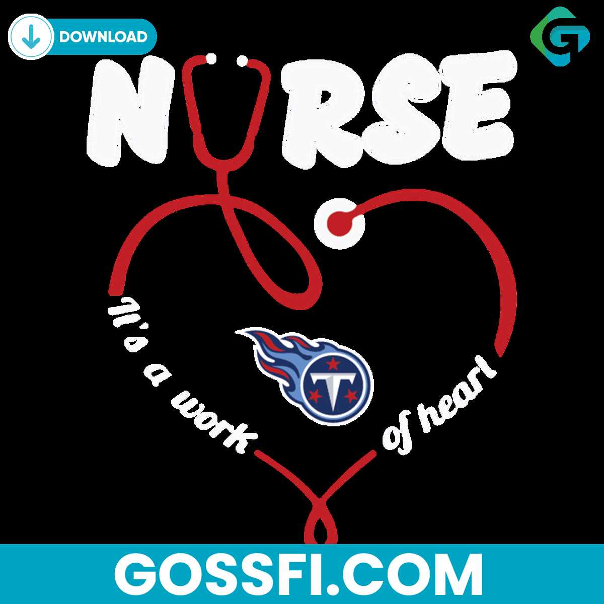 nurse-it-is-a-work-of-heart-tennessee-titans-svg