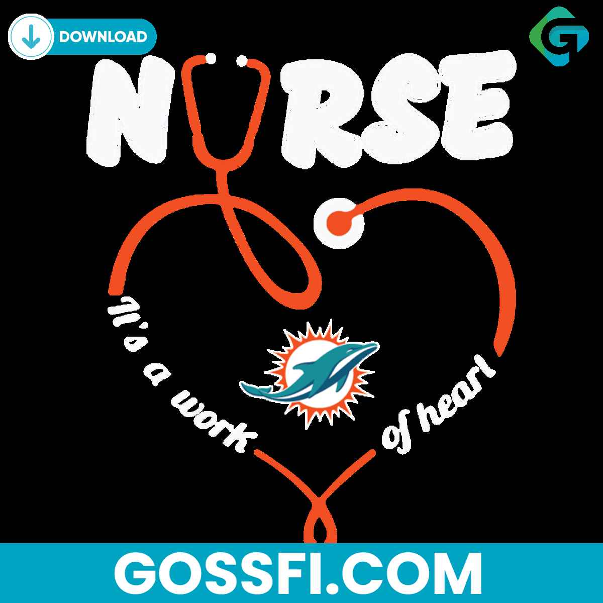 nurse-it-is-a-work-of-heart-miami-dolphins-svg