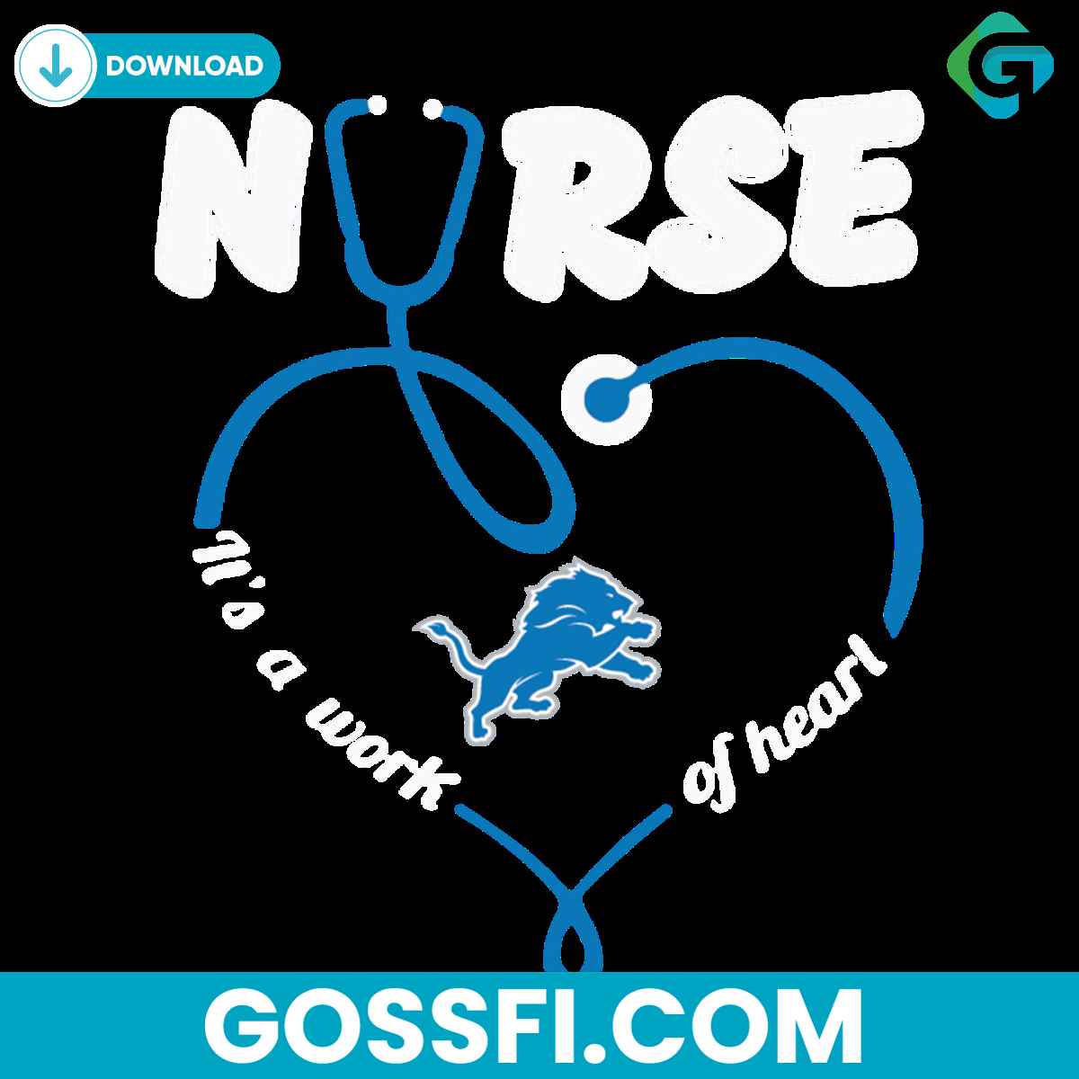 nurse-it-is-a-work-of-heart-detroit-lions-svg