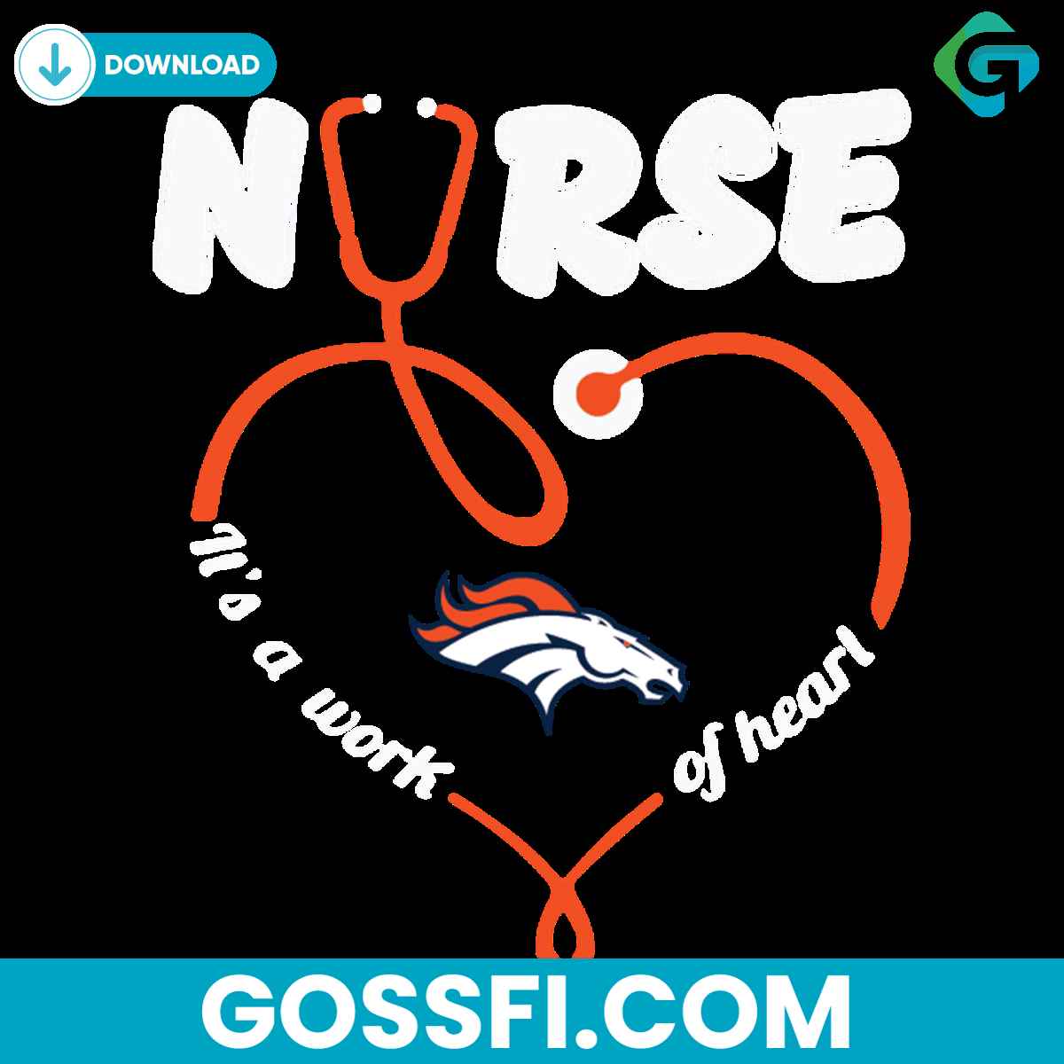 nurse-it-is-a-work-of-heart-denver-broncos-svg