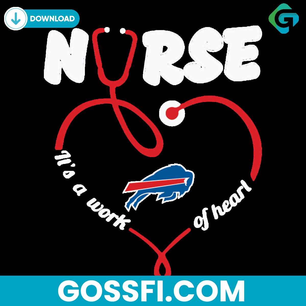 nurse-it-is-a-work-of-heart-buffalo-bills-svg