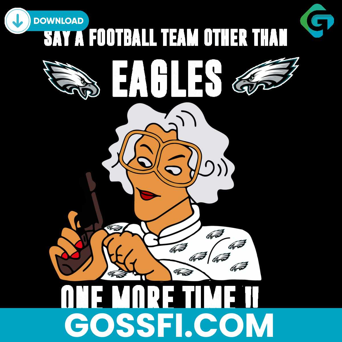 madea-say-a-football-team-other-than-eagles-svg