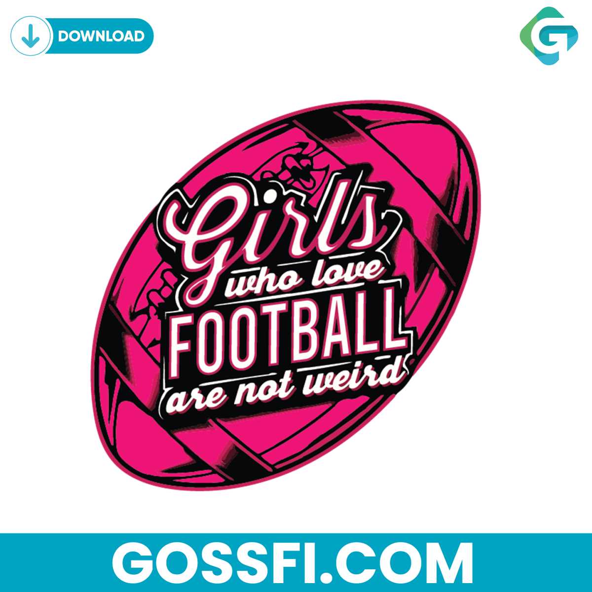 girls-who-love-football-are-not-weird-svg