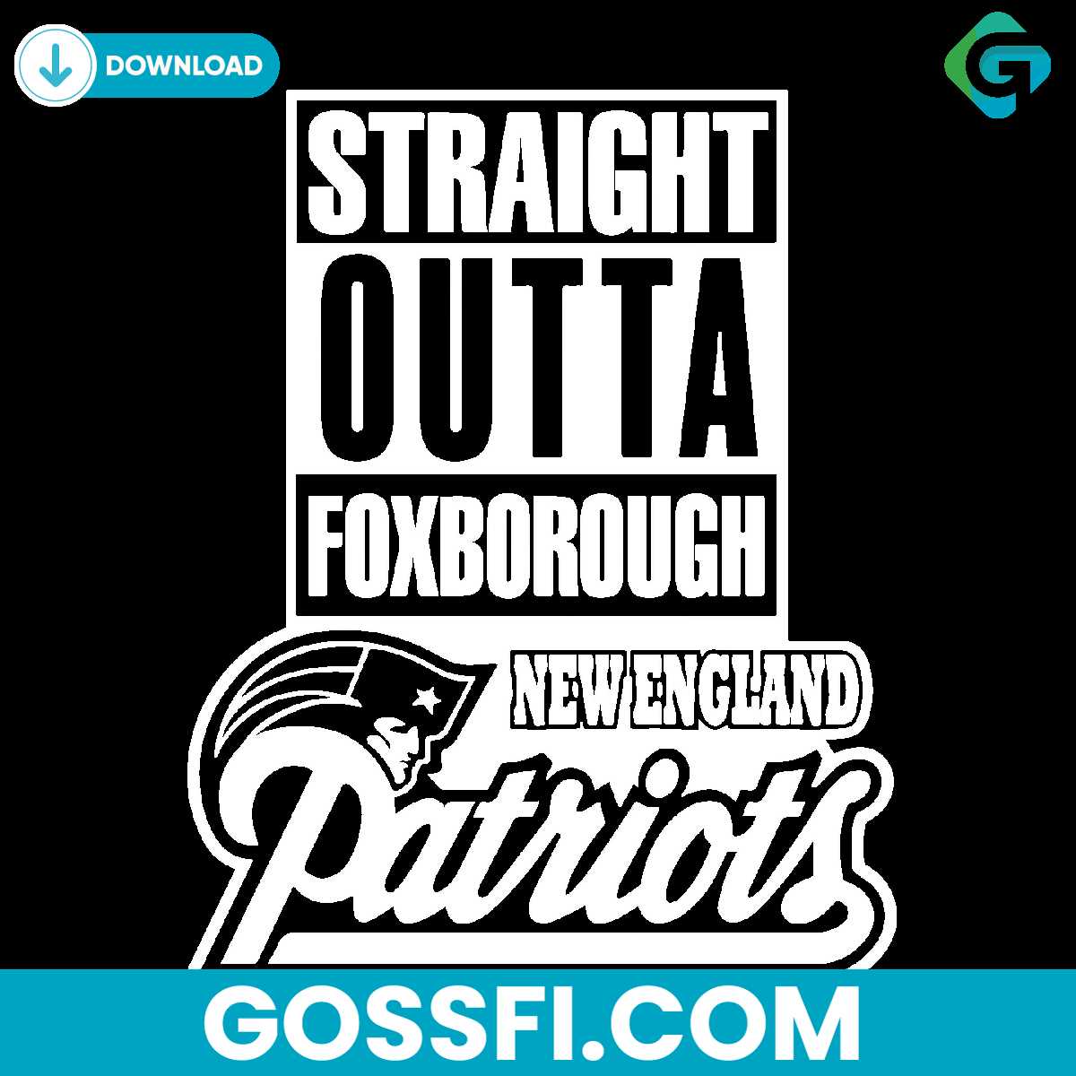 straight-outa-foxborough-new-england-patriots-svg