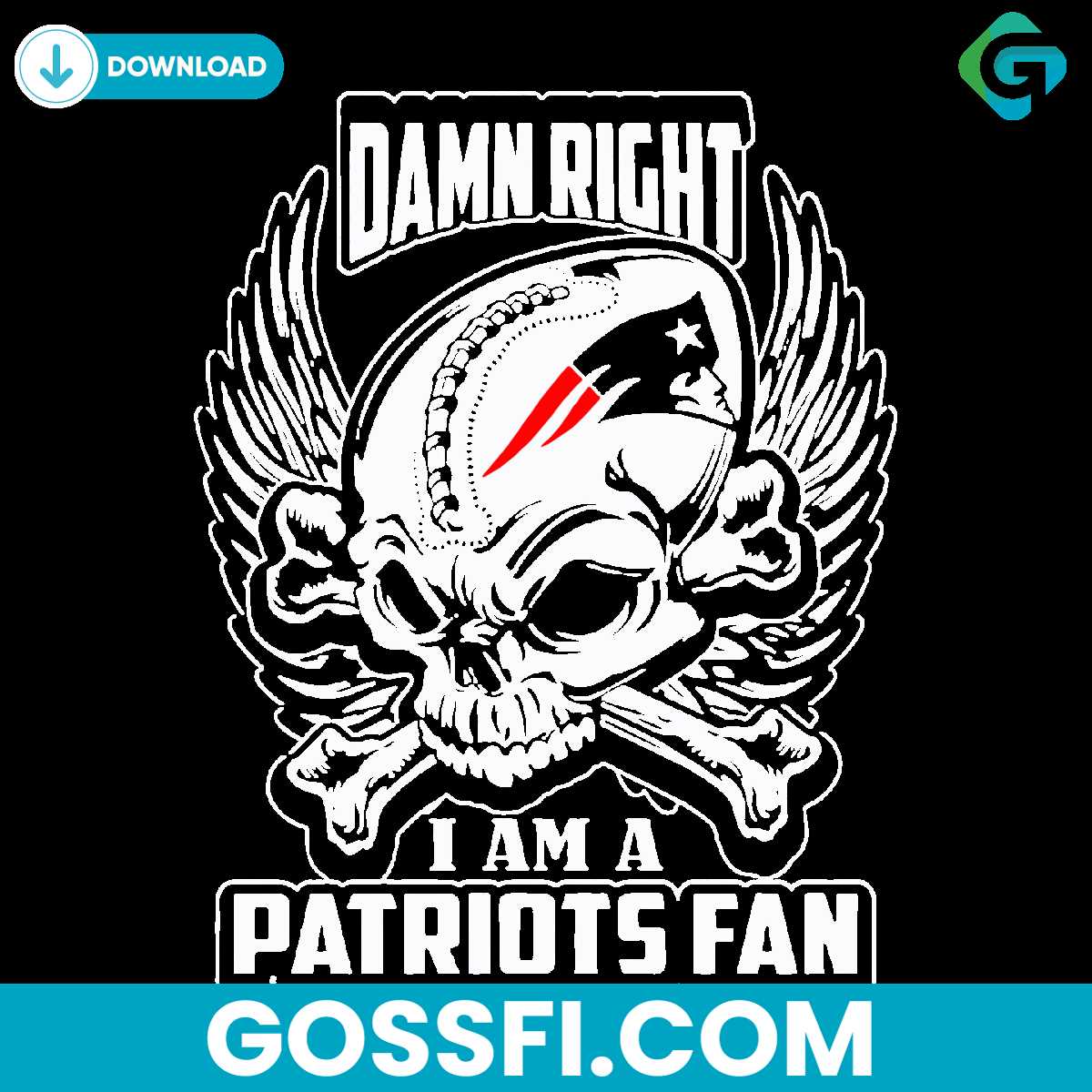skull-damn-right-i-am-a-patriots-fan-svg